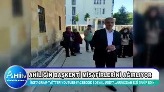 Ahiliğin Başkenti Misafirlerini Ağırlıyor