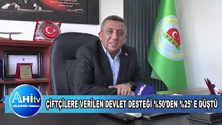 KIRŞEHİR ZİRAAT ODASI BAŞKANI MEVLÜT TOPRAK ÇİFTÇİLERE VERİLEN DEVLET DESTEĞİ %50’DEN %25′ E DÜŞTÜ