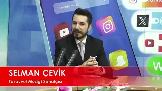 Ahice Sohbetin Konuğu Tasavvuf Müziği Sanatçısı Selman Çevik