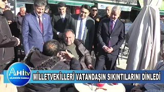 Ak Partili Milletvekilleri Vatandaşın Sıkıntılarını Dinledi