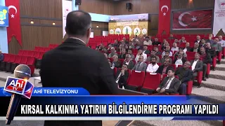KIRSAL KALKINMA YATIRIM BİLGİLENDİRME PROGRAMI YAPILDI