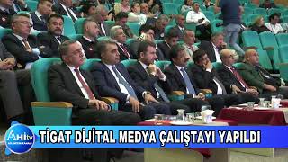 TİGAT DİJİTAL MEDYA ÇALIŞTAYI YAPILDI