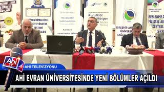 AHİ EVRAN ÜNİVERSİTESİNDE YENİ BÖLÜMLER AÇILDI