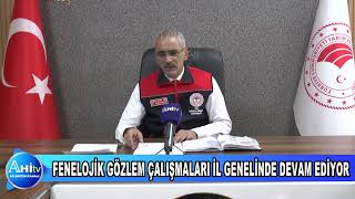 TARIM VE ORMAN İL MÜDÜRÜ BÜLENT ZAFER TAŞ FENELOJİK GÖZLEM