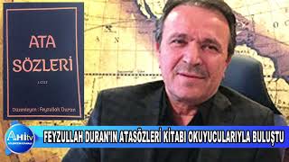 FEYZULLAH DURAN’IN ATASÖZLERİ KİTABI OKUYUCULARIYLA BULUŞTU