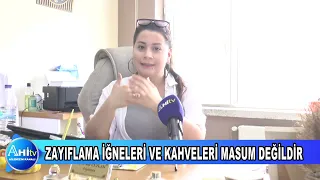 ZAYIFLAMA İĞNELERİ VE KAHVELERİ MASUM DEĞİLDİR