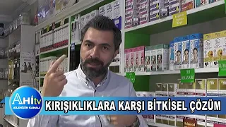 KIRIŞIKLIKLARA KARŞI BİTKİSEL ÇÖZÜM